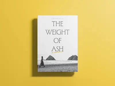 Book Cover Design | The Weight of Ash book design graphic design print design typography