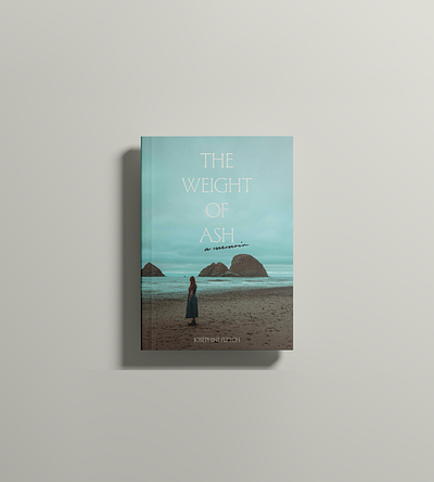 Book Cover Design | The Weight of Ash book cover design graphic design print design typography