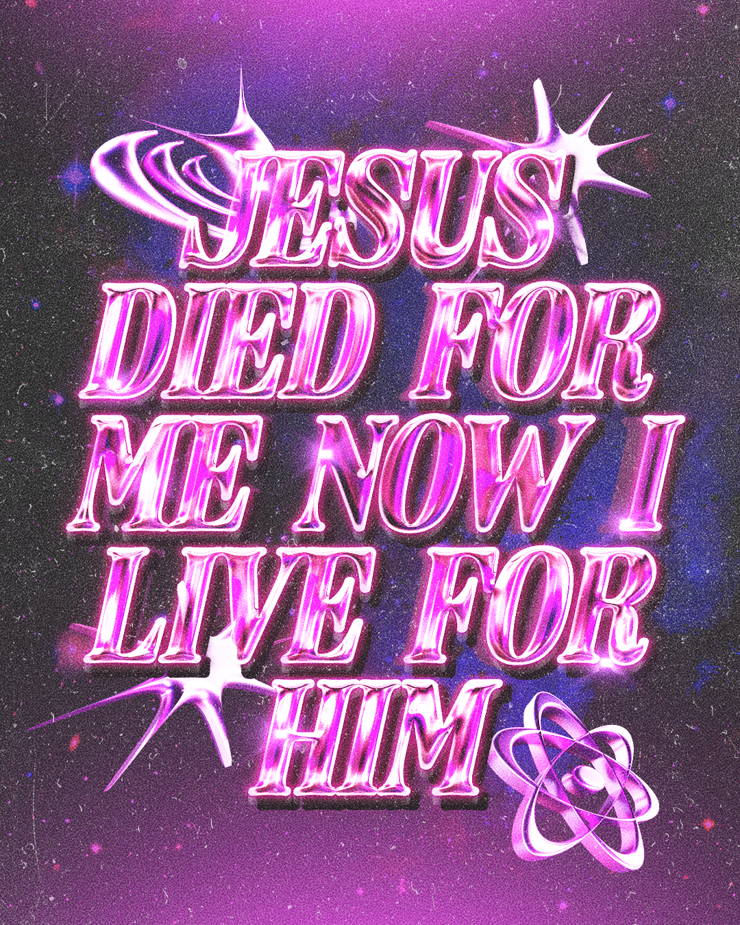 Jesus died for me, now I live for Him | Christian Poster christian