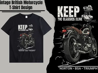 Vintage British Motorcycle T-Shirt biker lifestyle shirt british bike tee cafe racer t shirt classic biker style classic motorcycle shirt custom bike t shirt keep the classics alive motorcycle club wear motorcycle lover gift norton bsa triumph tee old bike enthusiast tee old school motorcycle design retro biker t shirt retro rider tee triumph motorcycle design vintage motorbike apparel vintage motorcycle t shirt vintage ride clothing