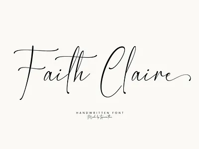 Faith Claire | Elegant Script Font beautiful handwriting boho font branding font calligraphy chic font cursive elegant font fashion font feminine font handwritten font logo font luxury font minimalist font modern calligraphy modern script romantic font script font signature font stylish font wedding font