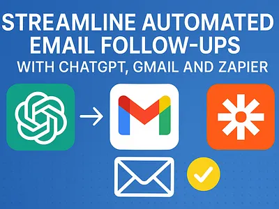 Automated Email Follow-Up Workflow — ChatGPT, Gmail & Zapier automated workflow zapier automated workflow zapier automation zapier consultant zapier expert zapier integration