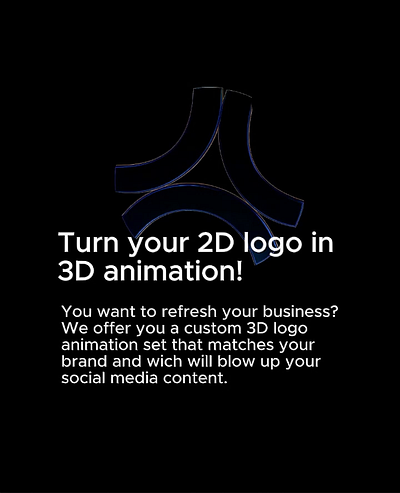 Turn your 2D logo in 3D animation Social Media Ad 3d animation 3d graphics 3d logo design brand identity branding customer services design graphic design logo rebranding refresh your bussines set design social media ad ui animation ui design uiux design vector illustration web design