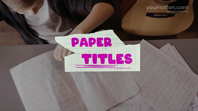 Paper Titles - Creative Torn Notes Pack animation colorful cozy craft creative design doodle handmade handwritten motion motiondesign notebook paper retro ripped textured titles torn typography vintage