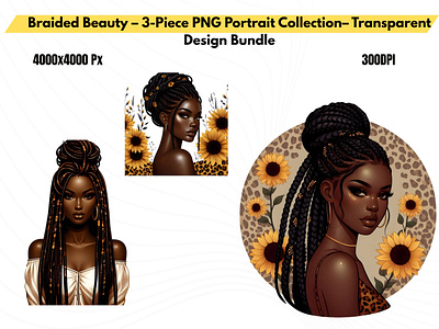 Braided Beauty – 3-Piece PNG Portrait Collection empowermentart