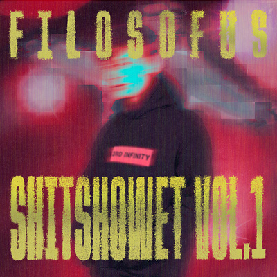 Filosofus - Shitshowet vol.1 - Cover art cover art design digital art graphic design