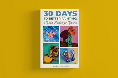 Instructional Art Book Design - cover and inner contents design adobe illustrator cc art book book book cover book cover design book design branding cover design covers design editorial design graphic design illustration journal logo minimal design painting book design print design self help book vector