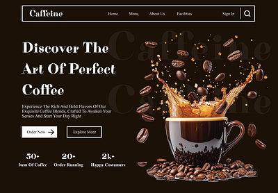 Caffeine — Coffee Website Design arashmesridesign branding cafedesign cleanui coffeeshop coffeewebsite design figmadesign landingpage modernwebdesign ui uidesign uxdesign webdesign