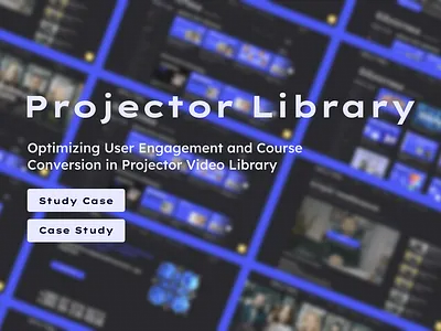 Optimizing User Engagement and Conversion in Edtech Project analytics design ecommerce edtech figma ga ga4 online school retention video library