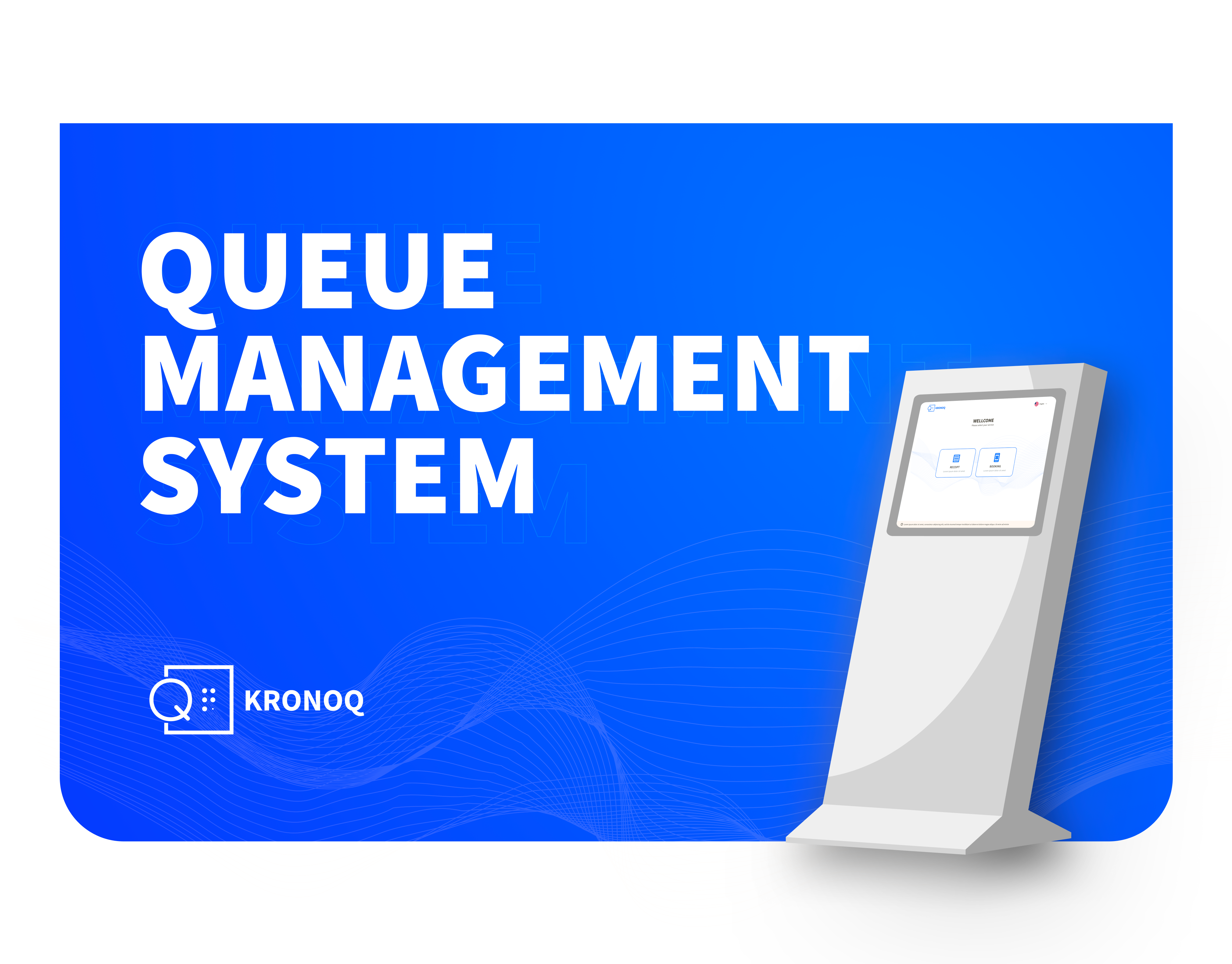 KRONOQ – Modern SaaS Queue Management System - Case Study admin panel app design desktop app figma kiosk kiosk app kiosk display landing page mobile responsiveness product design qms queue queue management system saas ui ux web app