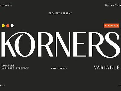 Korners - Ligature Variable Typeface branding display elegant font fonts ligature luxury modern premium sans sans serif typeface variable