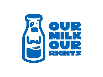 Our Milk, OUR RIGHTS! Dairy strike. Logo animal bottle brand branding cow dairy strike food for sale fun humor logo mark milk nagual design