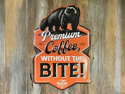 Trapline Coffee Co. Metal Sign beverage building sign business sign coffee coffee logo hunting iowa lodge metal sign restaurant signage trapline wolverine wolverine logo woods
