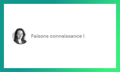 Faisons connaissance ☕