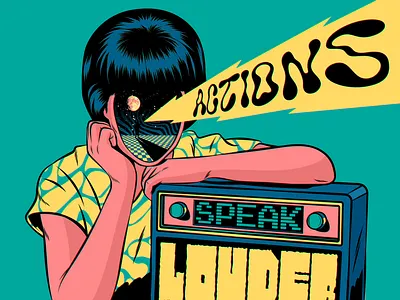 Actions Speak Louder action design figurative art illustration kitsch music pop art positive thinking psychedelic radio retro surreal surrealism typography vector vintage weird