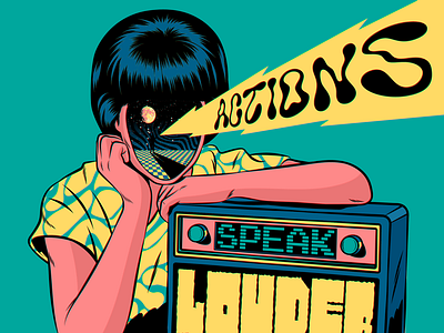Actions Speak Louder action design figurative art illustration kitsch music pop art positive thinking psychedelic radio retro surreal surrealism typography vector vintage weird