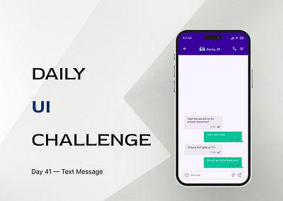 Daily UI · Challenge 41: Text Message dailyui design text message ui