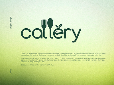 Callery: Where Wellness Meets Design beveragebranding creativebranding designinspiration designstudio foodbranding healthyfoodbrand logodesign logomark mindfuldesign minimaldesign modernbranding naturalliving organicbrand sustainablebranding wellnessbrand