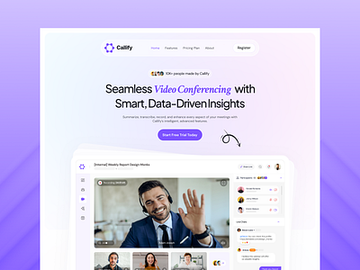 Callify - Video Conference App Landing Page clean design design design inspiration gmeet landing page livestream meeting website online meeting product design saas ui uiux user interface video call website video conference video conference app web app web ui website zoom