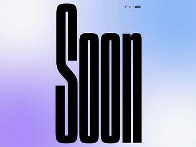 Soon animation black blue branding compressed condensed design font graphic design grid logo modern typeface typography ui variable
