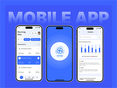 Vetting - Mobile app Design 3d animation appconcept appshowcase dashboarddesign graphic design inspectionapp moderninterface motion graphics ui workflowmanagement