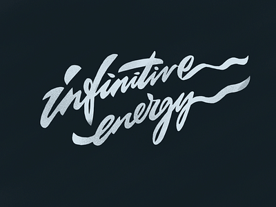 infinitive energy art calligraphy custom flow goodtype handwritten hip hop inspiration letterart lettering logo quote rough script signature type unique urban words zen