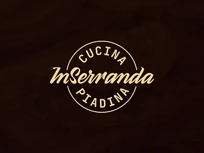 InSerranda - Cucina e Piadina brand brand design brandidentity branding calligraphy calligraphy lettering calligraphyart graphic graphic design handwriting lettering logo logo design logodesign logotipo logotype logotype design logotype designer typography