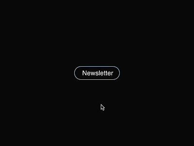 Day 152 - Newsletter hover animation graphic design interactiondesign microinteractions motion graphics ui
