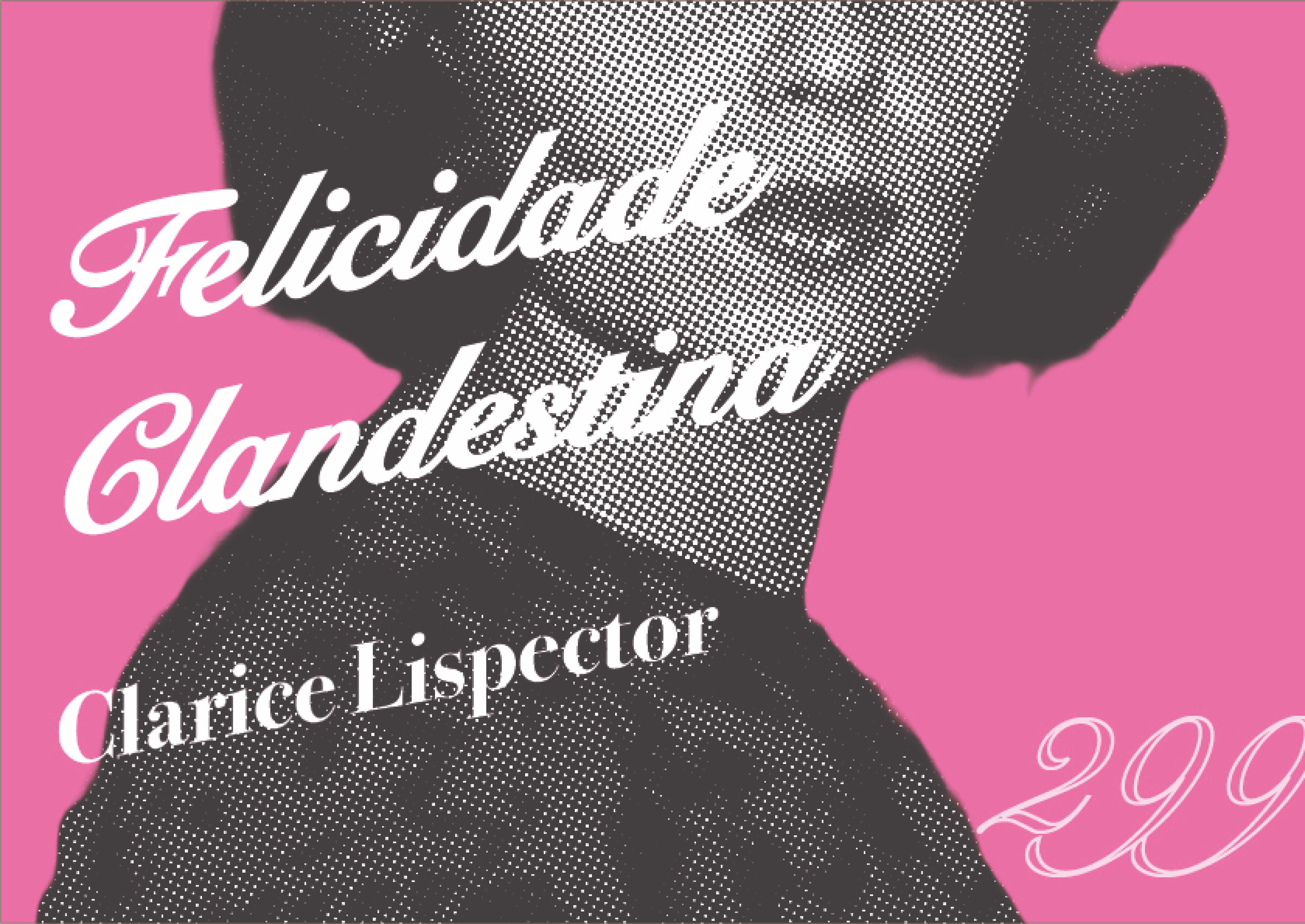 Felicidade Clandestina - Editorial Design book design editorial graphic design layout