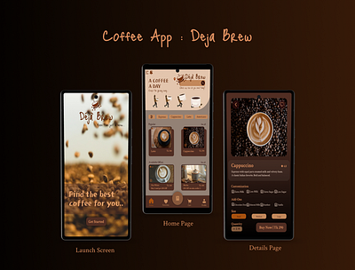 Coffee App : Deja Brew app branding coffee app design mobile app product design ui ux