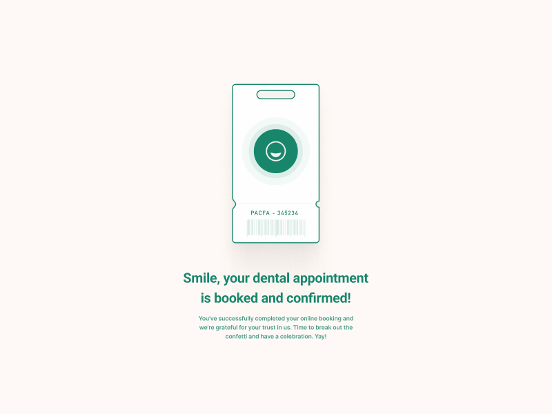 A dental office confirmation page confetti confirmation dental dentist landing page layout microanimation minimalist minimalistic ticket