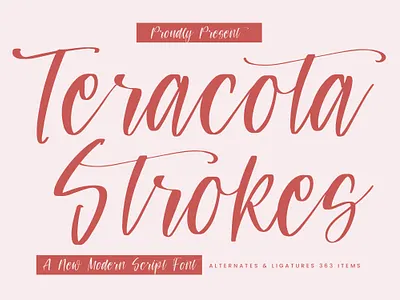 Teracota Strokes - A New Modern Script Font beauty bold calligraphy chic fashion femine font handwritten lettering logo luxury masculine modern monoline retro script signature style thin typeface