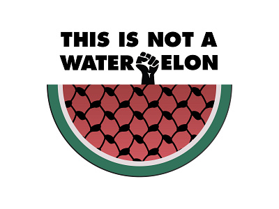 This is not a watermelon graphic design palestine watermelon