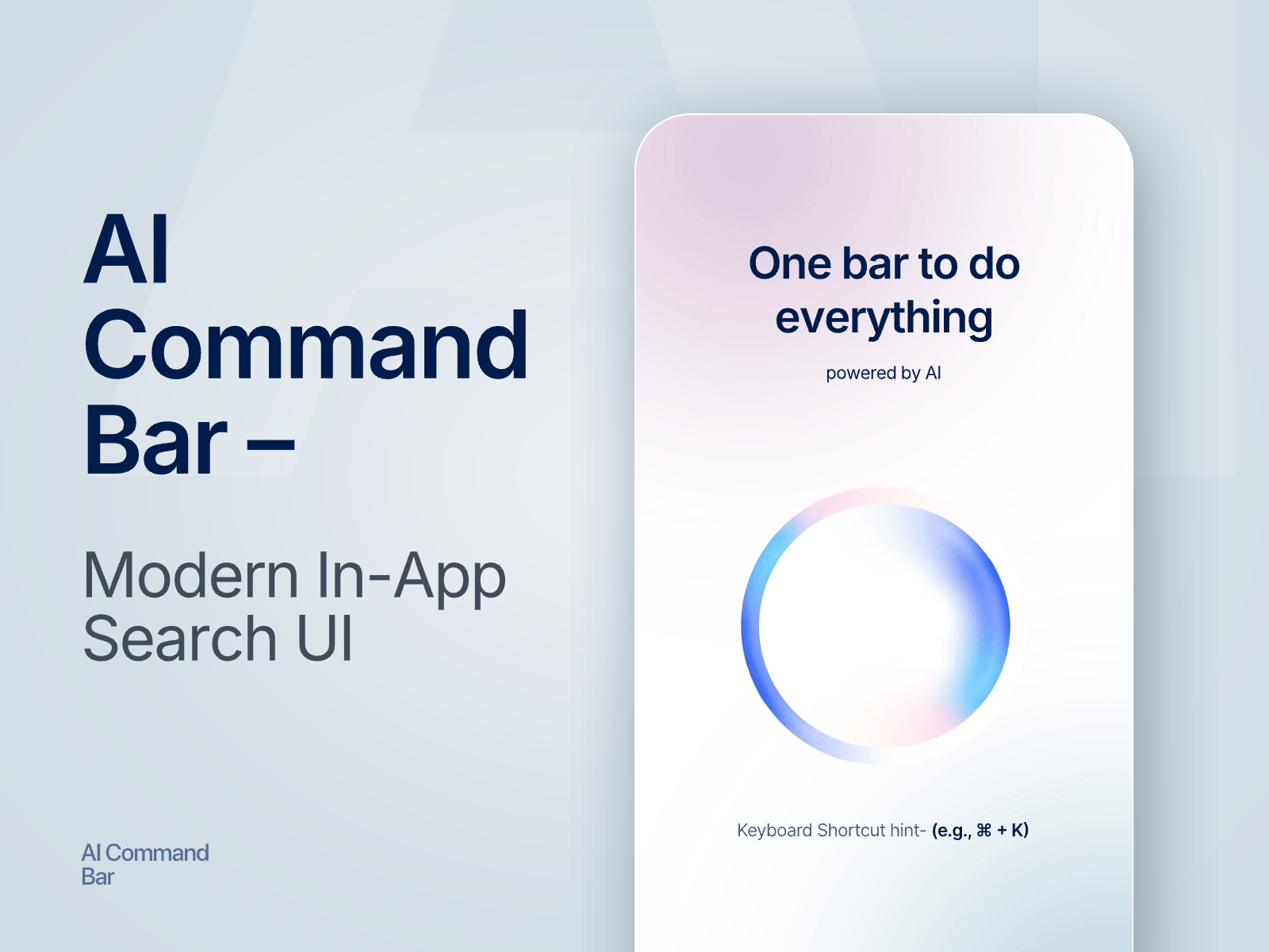 AI Command Bar: Smart In-App Search UI ai animation app design artificial intelligence clean ui cmd k command bar command k dark mode interface machine learning minimal modern ui design ux design
