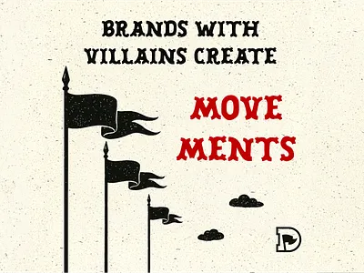 Brands with Villains Create Movements adventure brand design branding call to action cause colorful design dragon fight form graphic design illustration journey logo medieval movement story storytelling vector