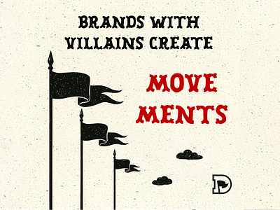 Brands with Villains Create Movements adventure brand design branding call to action cause colorful design dragon fight form graphic design illustration journey logo medieval movement story storytelling vector