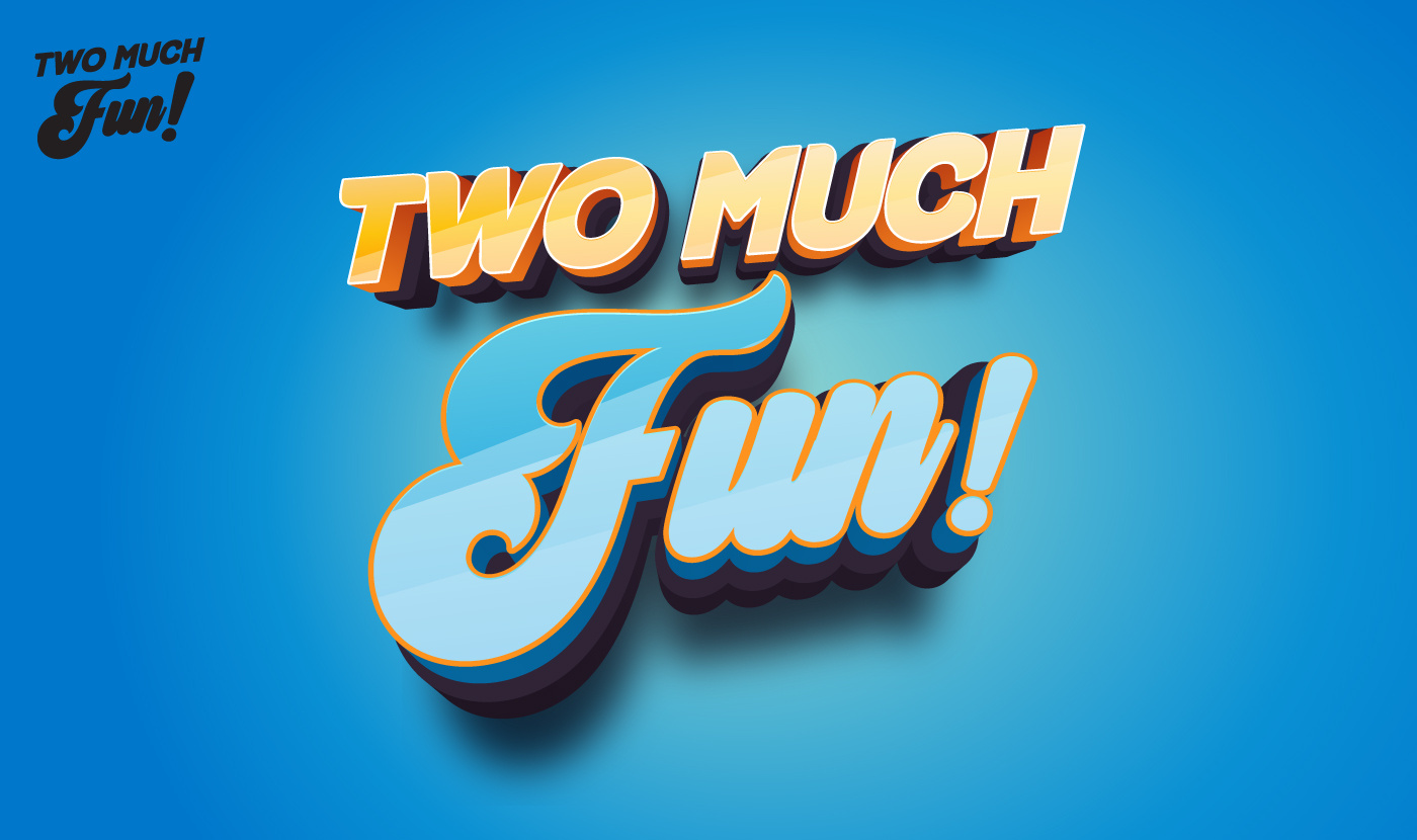 More of type exploration A: Two Much Fun! brand brand design branding designer exploration graphic design logo logo design marketing slogan tagline type typography
