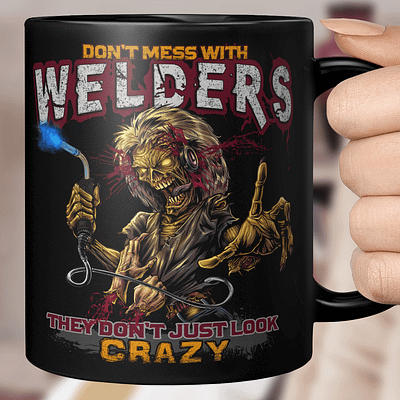 Don't Mess With A Welder Design design graphic design