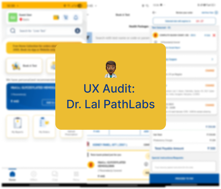UX Audit | Dr. Lal PathLabs App audit audit report auditchallenge auditpattern casestudy dr lal pathlabs figma heuristic evalvation journey map pathlabs audit ui uiux userexperience userflow ux ux audit ux case study ux process