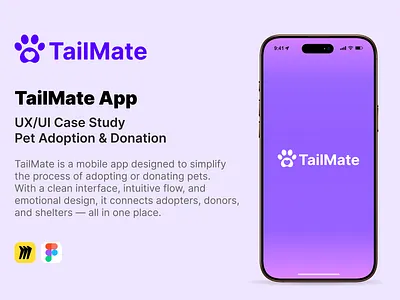 TailMate | Pet Adoption & Donation App UX/UI Case Study adoption app case study clean ui figma design mobile app design modern design pet app ui design user experience uxui design