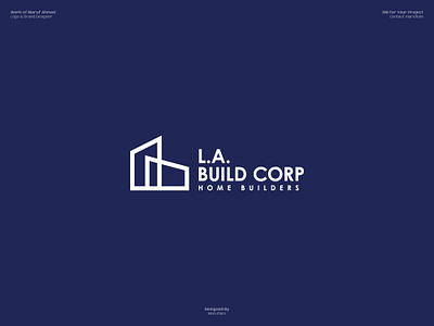 LA Build CORP logo design adobe illustrator brand identity brand logo branding guidelines branding mockup building custom logo dribbble logo design logo design branding logo designer logo presentation logomark logos logotype marufiam modern logo real estate visual identity