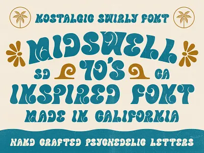 Midswell 70's Inspired Typeface 70s 70s font beach font california font font design groovy groovy lettering midswell typeface nienowbrand psychedelic font san diego seventies font surf font swirly letters trippy fony typography
