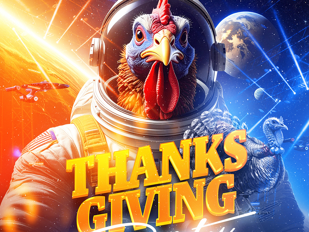 Cosmic Thanksgiving Party Flyer astronaut turkey celebration club cosmic creative creative flyer events flyer flyer templates party flyer photoshop poster space thanksgiving thanksgiving party turkey