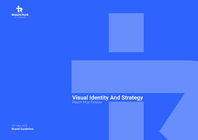 Reach Plus Fitness — Brand Identity Design active lifestyle blue logo design brand identity branding concept corporate branding creative branding fitness fitness brand fitness studio gym logo health wellness logo design minimalist design modern logo motivation sports branding sports logo strength typography logo visual identity