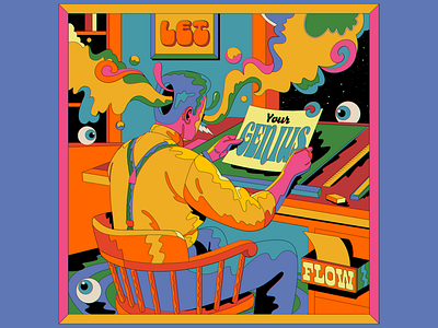 Let your genius flow art artist creative process creativity design ideas illustration positive thinking psychedelic retro surrealism trippy typography vector vintage wisdom