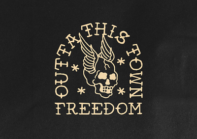 Outta This Town Freedom Design 💀 badge branding design graphic design identity illustration logo logo design skull tattoo inspired typography