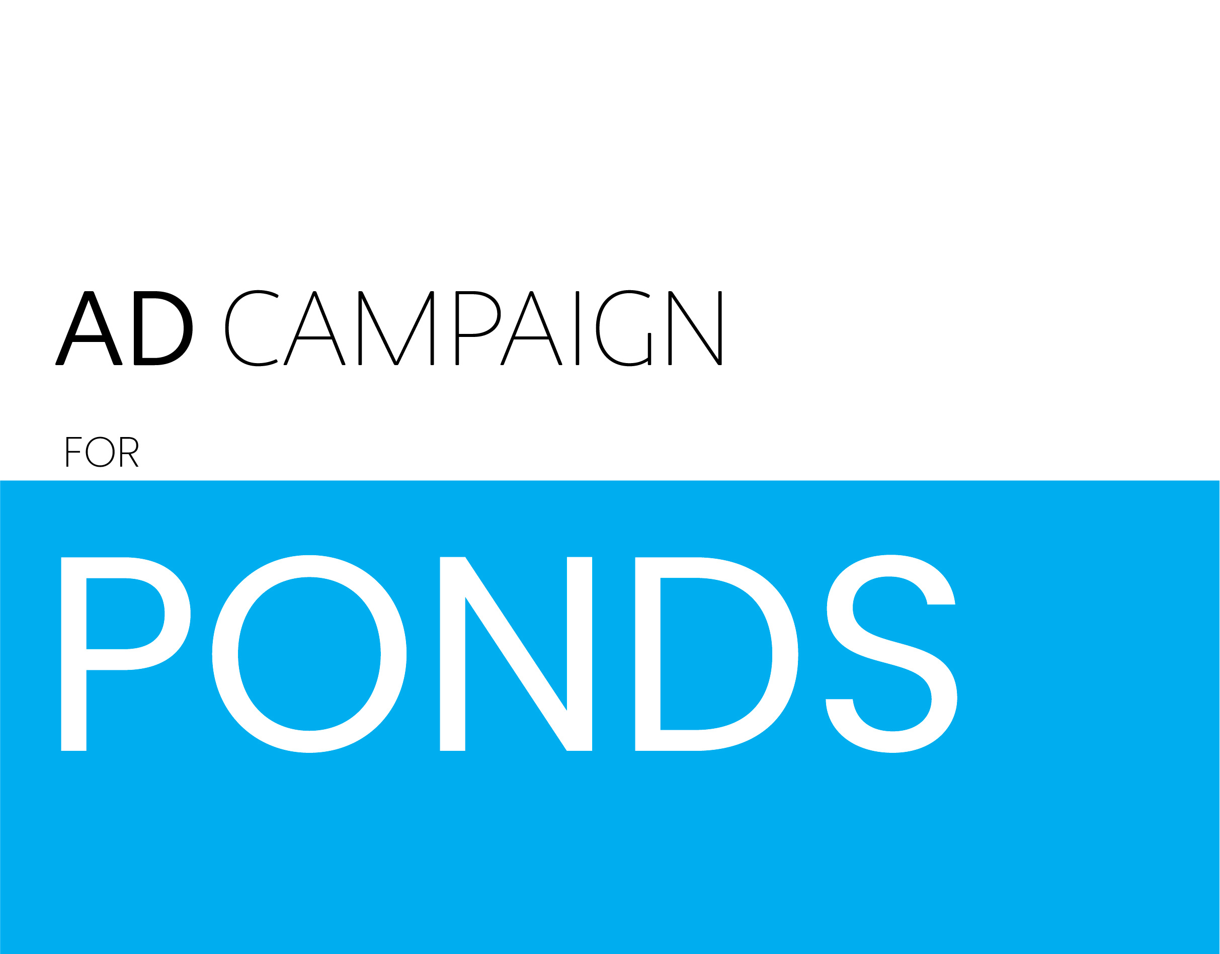 AD Campaign for Pond's ad campaign for ponds branding graphic design logo ui