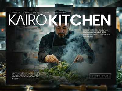 Kairo Kitchen — Where Technique Meets Emotion chef conceptdesign cook cooking heropage kairo kitchen restaurant ui ux webdesign