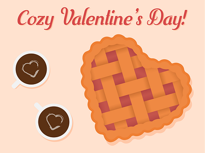 Cozy Valentine's Day! card celebration cherry coffee couple cozy gift graphic design happy illustration love pie red valentine valentines day vector