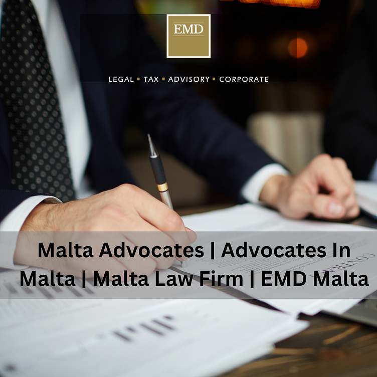 Malta Advocates Advocates In Malta Malta Law Firm by EMD advocates